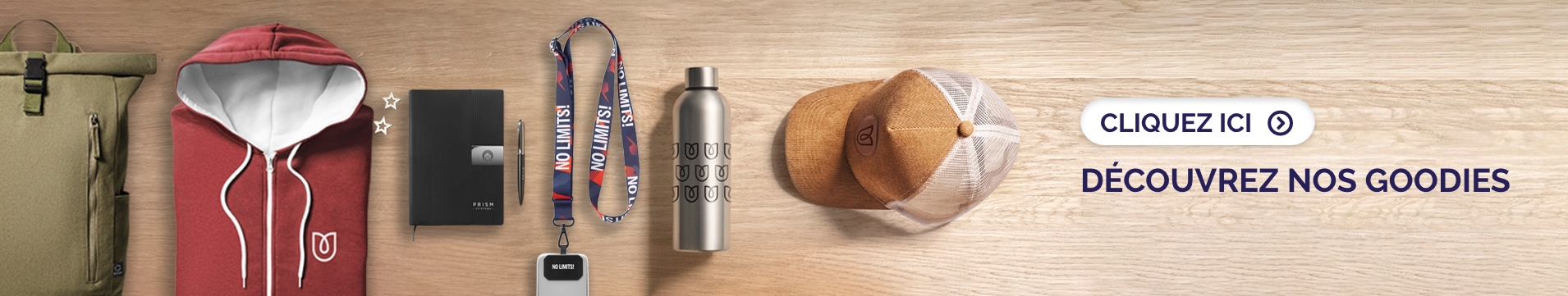 D&eacute;couvrez nos GOODIES