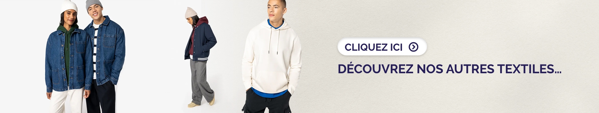 DECOUVREZ NOS AUTRES TEXTILES