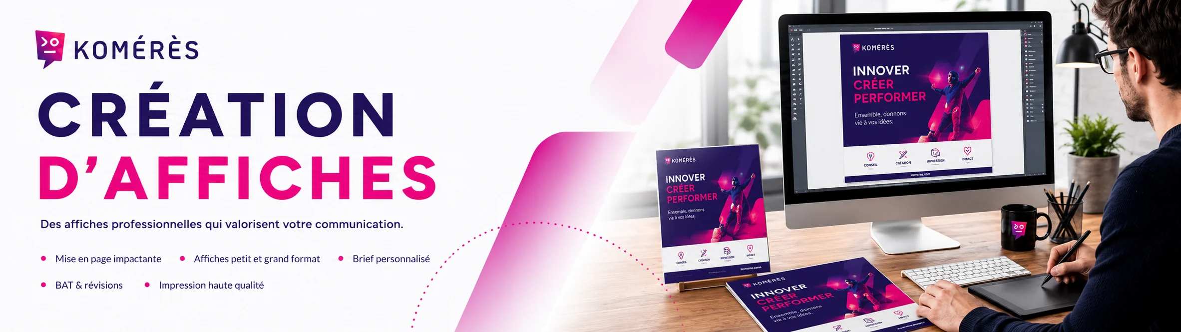 Création d’affiches professionnelles par le studio graphique Komérès Bannière illustrant le service de création d’affiches professionnelles de Komérès, avec une mise en page impactante, un accompagnement sur le brief, la hiérarchie visuelle, les BAT et la préparation des fichiers pour impression en petit ou grand format.