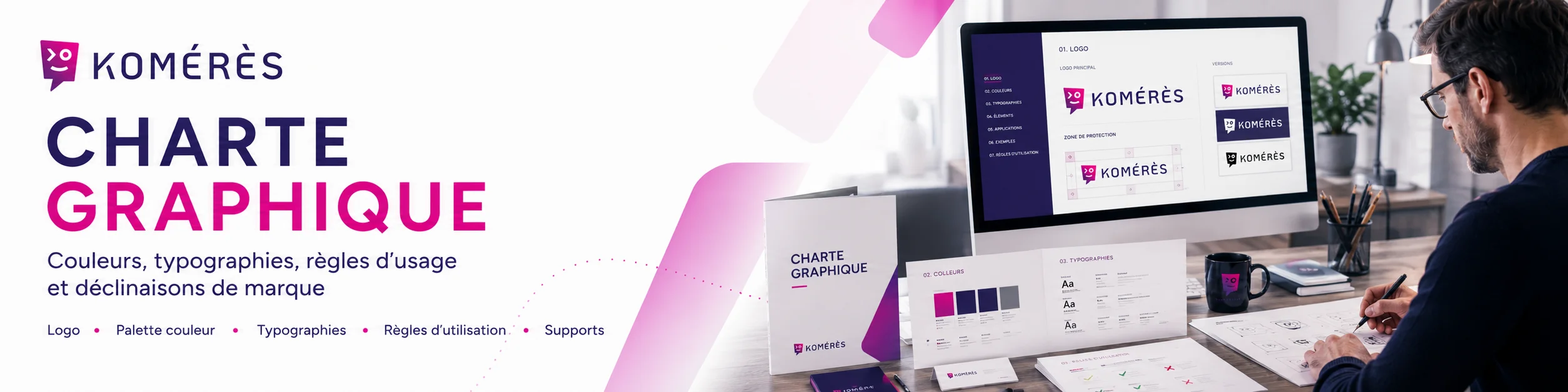 Banni&egrave;re illustrant le service de cr&eacute;ation de charte graphique de Kom&eacute;r&egrave;s. Le visuel met en avant la d&eacute;finition des couleurs, des typographies, des r&egrave;gles d&rsquo;utilisation du logo et des d&eacute;clinaisons de marque pour garantir une identit&eacute; visuelle coh&eacute;rente sur tous les supports de communication.